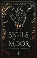 The Sigils of the Moor: Book Two of the Runetree Chronicles