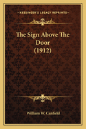 The Sign Above the Door (1912)