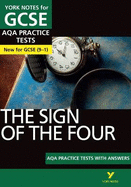 The Sign of the Four AQA Practice Tests: York Notes for GCSE the best way to practise and feel ready for the 2025 and 2026 exams