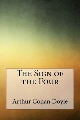 The Sign of the Four - Arthur Conan Doyle