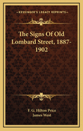 The Signs of Old Lombard Street, 1887-1902