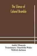 The silence of Colonel Bramble