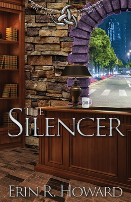 The Silencer - Howard, Erin R