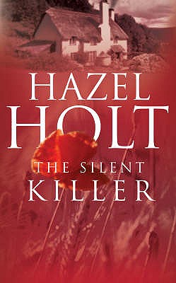The Silent Killer - Holt, Hazel