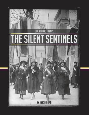 The Silent Sentinels - Nord, Jason