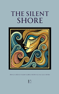 The Silent Shore: Bilingual French-English Stories for French Language Learners