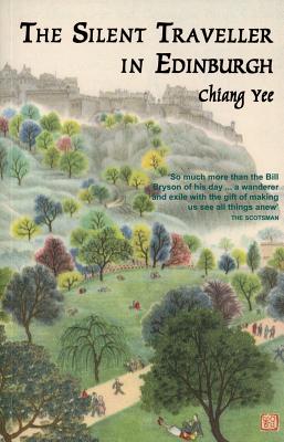 The Silent Traveller in Edinburgh - Yee, Chiang