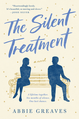 The Silent Treatment - Greaves, Abbie