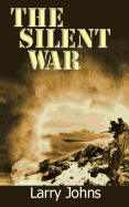 The Silent War