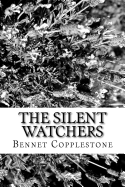 The Silent Watchers