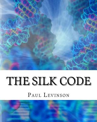 The Silk Code - Levinson, Paul