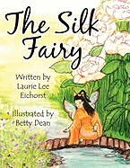 The Silk Fairy