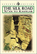 The Silk Road: From XI'AN to Kashgar