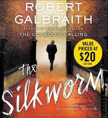 The Silkworm - Galbraith, Robert, and Glenister, Robert (Read by)