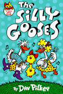 The Silly Gooses