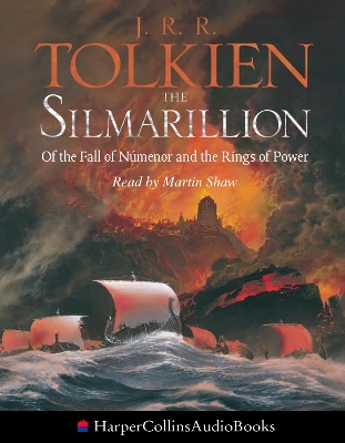 The Silmarillion: Of the Fall of Numenor and the Rings of Power - Tolkien, J. R. R., and Shaw, Martin (Read by)