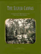 The Silver Canvas - Lowry, Bates, and Lowry, Isabel