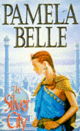 The Silver City - Belle, Pamela