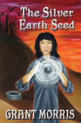 The Silver Earth Seed - Morris, Grant