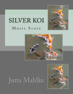 The Silver Koi: Music Score