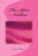 The Silver Necklace