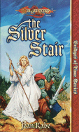 The Silver Stair - Rabe, Jean, and TSR Inc