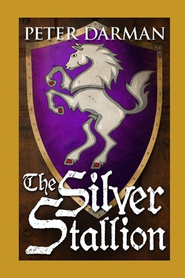 The Silver Stallion - Darman, Peter