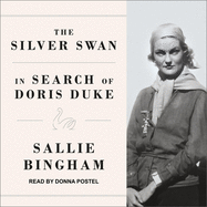 The Silver Swan: In Search of Doris Duke