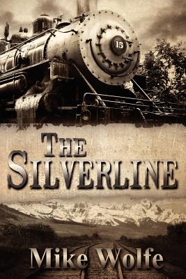 The Silverline - Wolfe, Mike