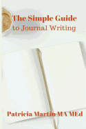 The Simple Guide to Journal Writing
