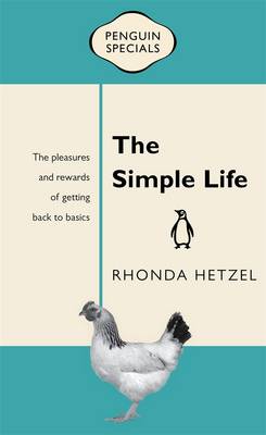 The Simple Life: Penguin Specials - Hetzel, Rhonda