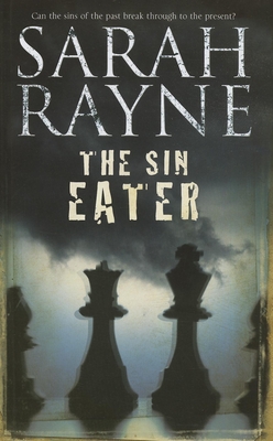 The Sin Eater - Rayne, Sarah