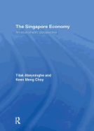 The Singapore Economy: An Econometric Perspective