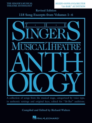 The Singer's Musical Theatre Anthology - 16-Bar Audition Edition: Mezzo-Soprano/Belter Edition - Hal Leonard Corp (Creator), and Walters, Richard (Editor)