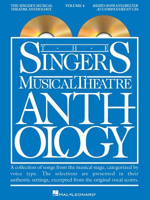 The Singer's Musical Theatre Anthology: Mezzo-Soprano/Belter Volume 4 - Hal Leonard Publishing Corporation (Creator)