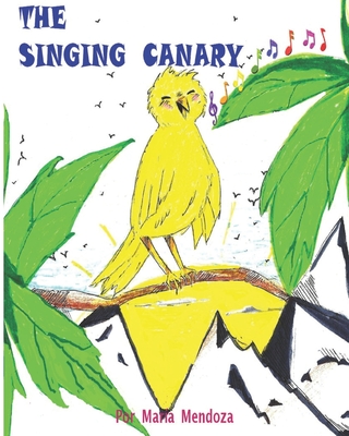 The Singing Canary - Fernandez, Laura (Contributions by)