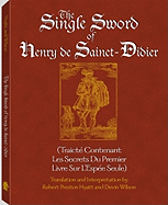 The Single Sword of Henry de Sainct-Didier