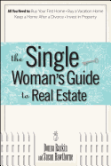 The Single Woman's Guide to Real Estate