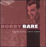 The Singles 1959-1969 - Bobby Bare