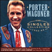 The Singles Collection 1952-62 - Porter Wagoner