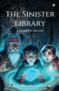 The Sinister Library - A Horrific Escape