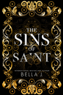 The Sins of Saint Trilogy: Special Edition