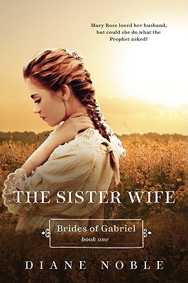 The Sister Wife - Noble, Diane