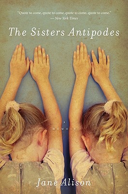 The Sisters Antipodes - Alison, Jane