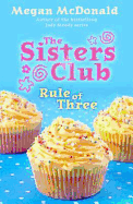 The Sisters Club: Rule of Three