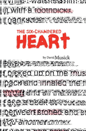 The Six-Chambered Heart: Volume 1