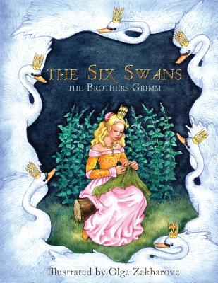 The Six Swans - Grimm