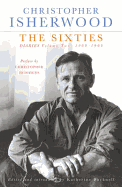 The Sixties: Diaries Volume Two 1960-1969