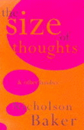 The Size of Thoughts - Baker, Nicholson