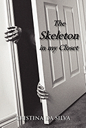 The Skeleton in My Closet